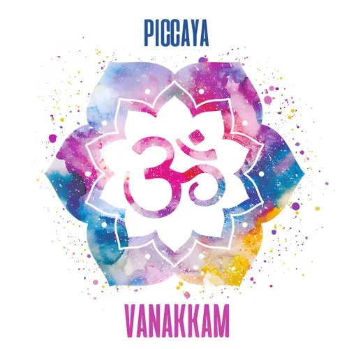 Couverture de Vanakkam (Organic Downtempo) par Piccaya